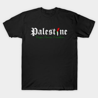 Palestine Hope Peace Freedom T-Shirt